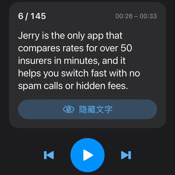 精听练习：逐段播放原声，可显示或隐藏文字